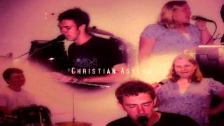 Take Me Back || Christian Asylum