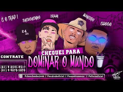 TROPA TRAP - CHEGUEI PARA DOMINAR O MUNDO