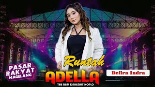 Download lagu RUNTAH - DIFARINA INDRA | OM ADELLA ( LIVE MAGELANG ) mp3