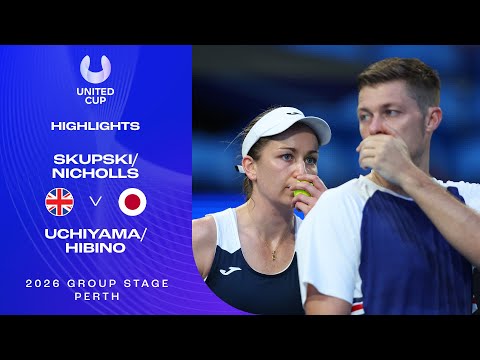 Skupski/Nicholls v Uchiyama/Hibino Highlights | United Cup 2026 Group E
