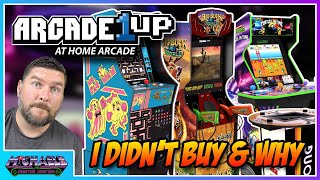 Arcade1Up That I Didn't Buy & Why