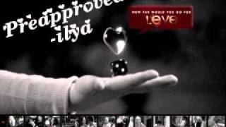 Ilya - Preapproved [NEW HOT 2010 w/ DL]