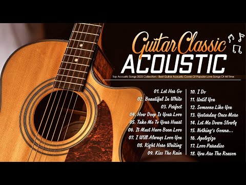 Top 50 Best Guitar Songs In The World ???? Best Guitar Acoustic Cover Of Popular Love Songs Of All Time