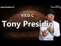 Vico C : Tony Presidio | Letra (Video lyrics)