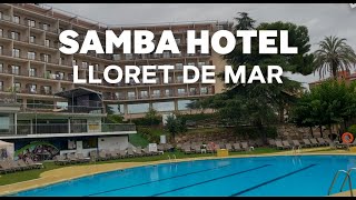 Samba Hotel Lloret De Mar Review