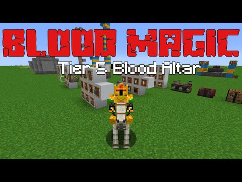 Tier 5 Blood Altar (Blood Magic PT. 14) [Minecraft 1.12.2 Mod Guide]