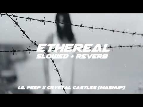 lil peep - nuts x crystal castles - suffocation [mashup] (slowed + reverb)