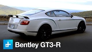Bentley GT3-R - First Drive