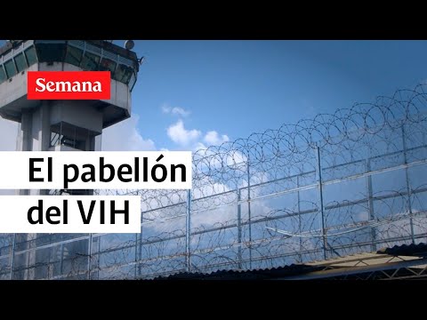 Así se vive en el pabellón de VIH de la cárcel La Modelo de Bogotá | Videos Semana