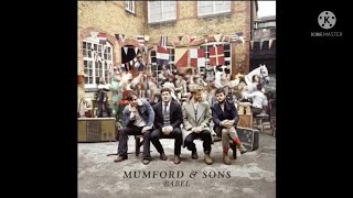 Broken crown Mumford and sons 59:59 minutes