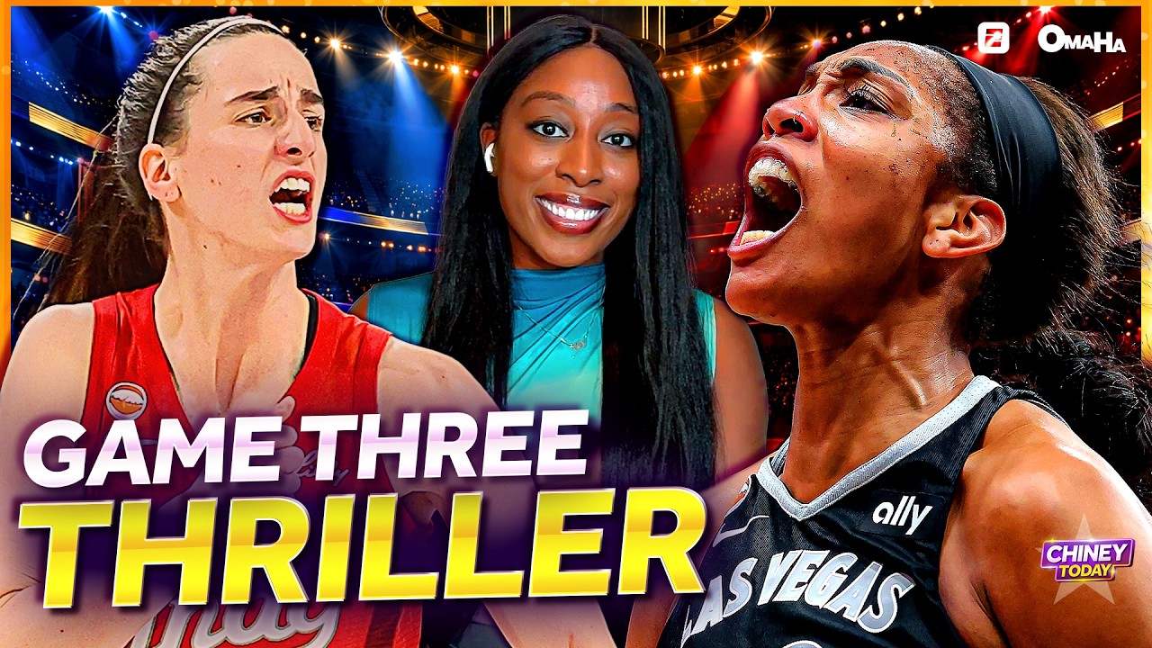 A’ja Wilson & Caitlin Clark Deliver an Epic Aces-Fever Game 3 Thriller | Chiney Today