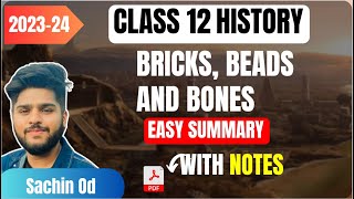 Bricks Beads And Bones Chapter 1 Class 12 History Easy Summary Explanation 2023-24