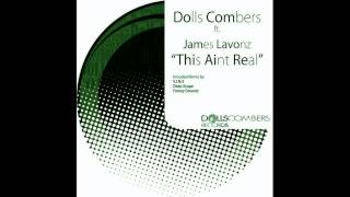 Dolls Combers feat. James Lavonz - This Aint Real