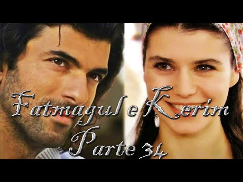 Fatmagul e Kerim (PARTE 34)