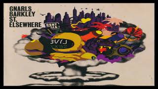 Gnarls Barkley - Go-Go Gadget Gospel
