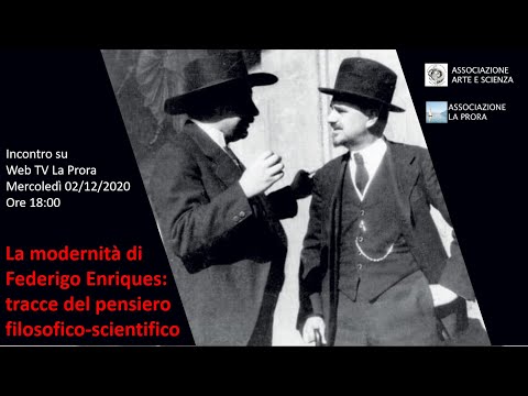 20201202 - La modernità di Federigo Enriques: tracce del pensiero filosofico-scientifico