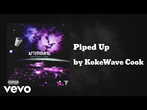 KokeWave Cook - Piped Up (AUDIO)