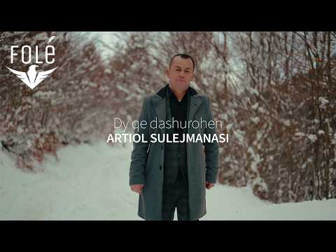 Artiol Sulejmanasi - Dy Qe Dashurohen (Official Audio Video)