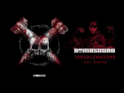 N Vitral presents BOMBSQUAD - Troublemakers (Feat.  Warface)