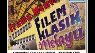 Download lagu OST Buluh Perindu 1953 - Setangkai Kembang Melati - Abdullah Chik, Jamaliah Shariff mp3