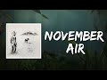 November Air (Lyrics) by Zach Bryan
