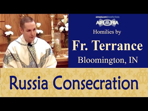 Fatima and the Power of Mary - Mar 25 - Homily - Fr Terrance