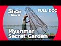 Myanmar: the People of the Inle Lake | SLICE TRAVEL | FULL DOC