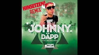 Lorenz Büffel   Johnny Däpp hinsetzen Remix
