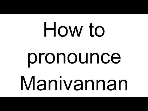 How to Pronounce Manivannan (Hindi)