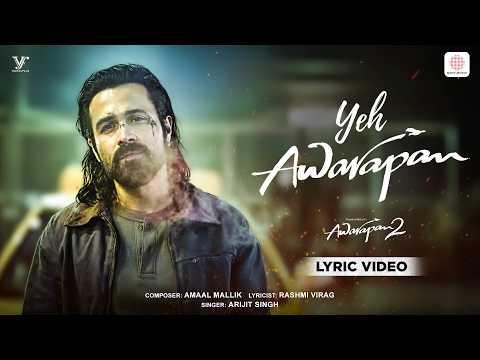 Yeh Awarapan (Lyrical) — watch video