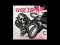 02. Every Time I Die - Kill The Music