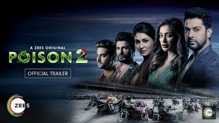 Poison 2 Official Trailer | Aftab Shivdasani | Raai Laxmi || Web Series | Filmi Studio Adda