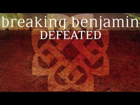 Breaking Benjamin - Defeated (Audio)