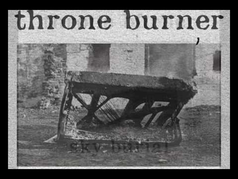 throne burner - Sky Burial