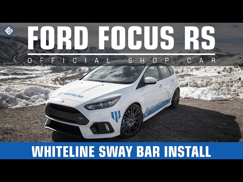 Whiteline Sway Bars Front/Rear Install - 2016+ Ford Focus RS