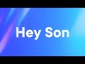 Sam Feldt, MC4D, VIZE, Aloe Blacc - Hey Son (Lyrics)