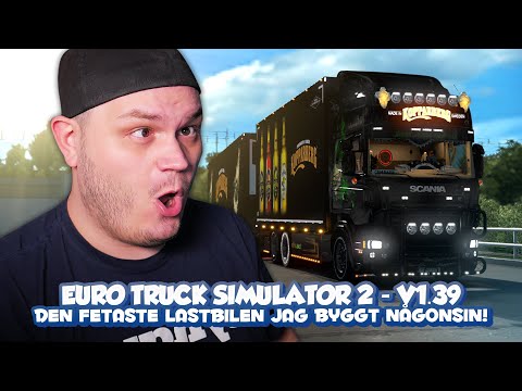 DEN FETASTE LASTBILEN JAG BYGGT NÅGONSIN! - EURO TRUCK SIMULATOR 2 SVERIGE! - Logitech G923