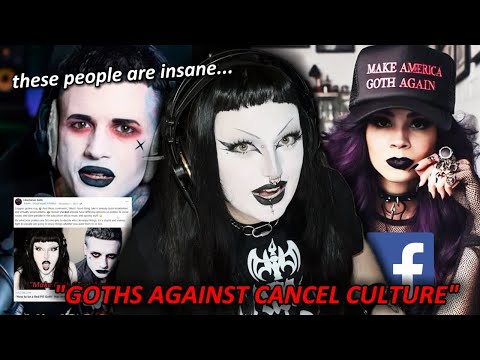 "Goths Against Cancel Culture" Is SO Out of Touch...