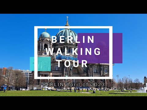 Berlin Walking Tour: April 2023