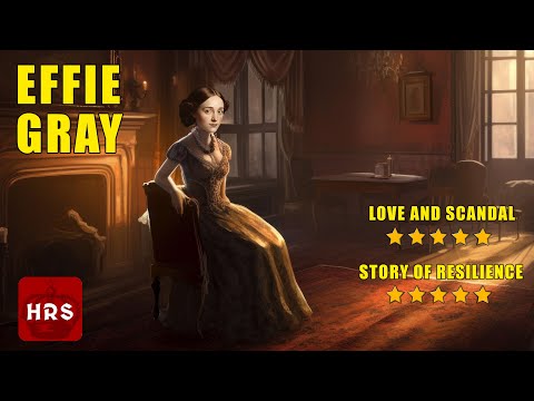 Effie Gray a Forbidden Love