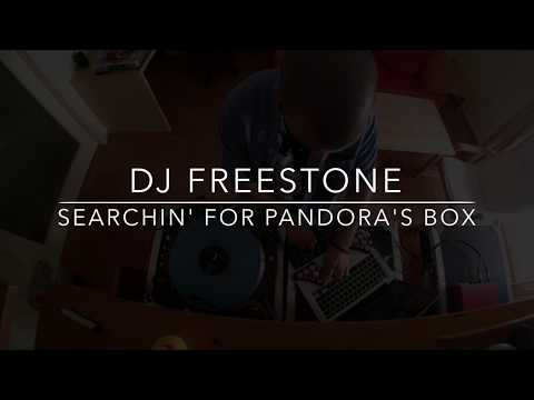DJ Freestone - Searchin' For Pandora's Box