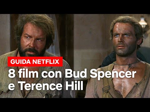 8 film con BUD SPENCER e TERENCE HILL appena arrivati su Netflix | Netflix Italia