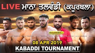 Mana Talwandi (Kapurthala) Kabaddi Tournament 08 Apr 2019