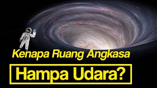 Download lagu Kenapa Ruang Angkasa Disebut Ruang Hampa Udara? mp3