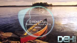 SirensCeol - Russian Roulette