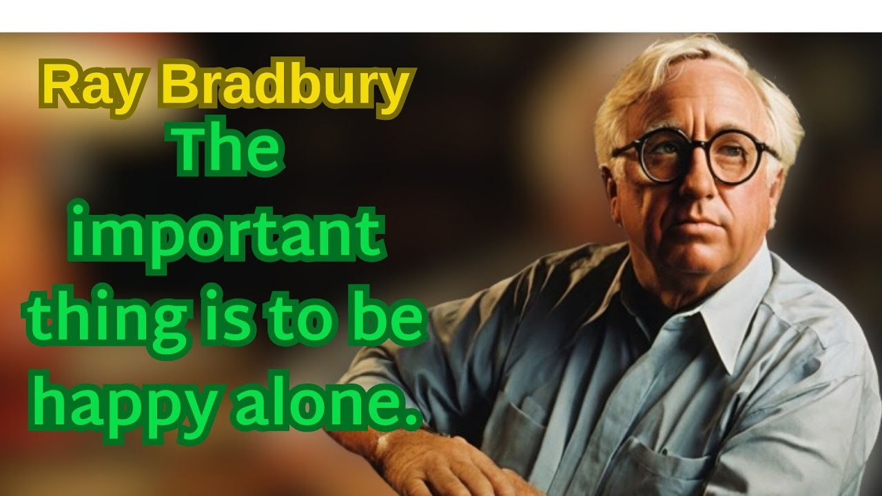 Ray Bradbury