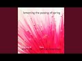 Lamenting the Passing of Spring