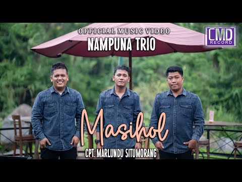 Nampuna Trio - Masihol (Lagu Batak Terbaru 2023) Official Music Video