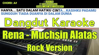 Download lagu Rena - Muchsin Alatas Karaoke Dangdut Versi Rock || Yamaha Psr S970 Dangdut Sampling mp3