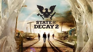 State of Decay 2 - E3 2017 Official 4K Trailer